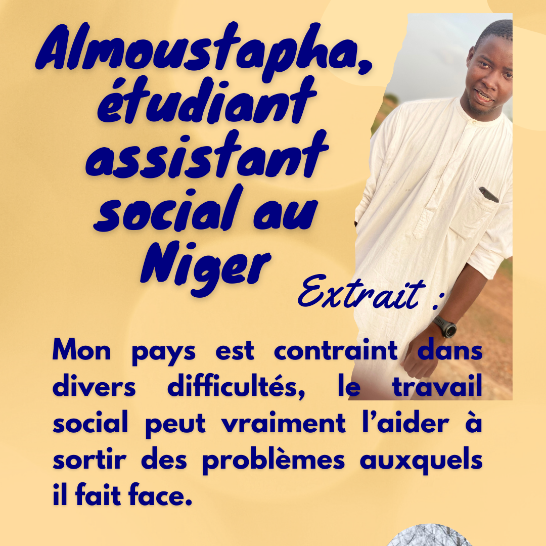 Almoustapha, étudiant assistant social au Niger – Mois du travail social 2022